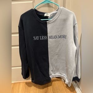 Mayfair one size sweatshirt and S/M sweatpants